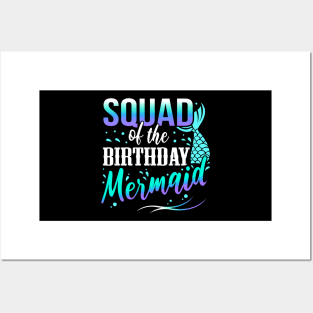 Mermaid Birthday Squad Tee Great Gift Amazing Funny Bday Squad party Birthday Squad Party Matching Family Group Funny Bday Team Posters and Art